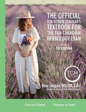 portada The Official TCM Review Seminar's Textbook for the Pan Canadian Herbology Exam (in English)