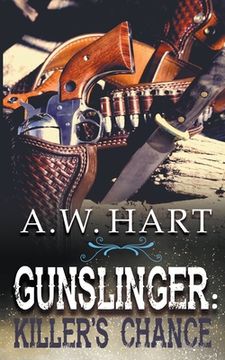 portada Killer'S Chance: 1 (Gunslinger) (en Inglés)