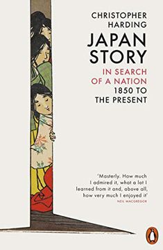portada Japan Story: In Search of a Nation, 1850 to the Present (en Inglés)