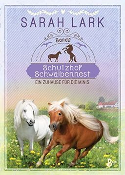 portada Schutzhof Schwalbennest: Ein Zuhause für die Minis. Band 2 (Schutzhof-Serie) (in German)
