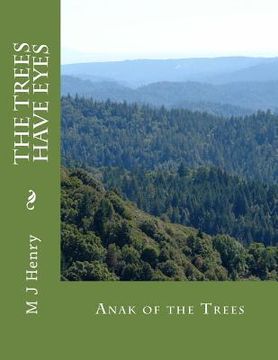 portada The Trees Have Eyes: Anak of the Trees