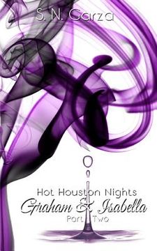portada Hot Houston Nights: Graham & Isabella (in English)