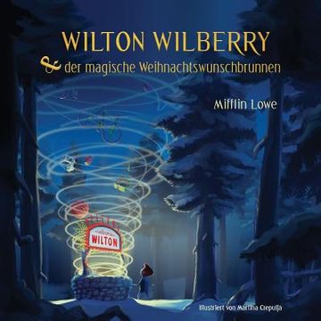 portada Wilton Wilberry & der magische Weihnachtswunschbrunnen (in German)