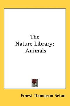 portada the nature library: animals (in English)