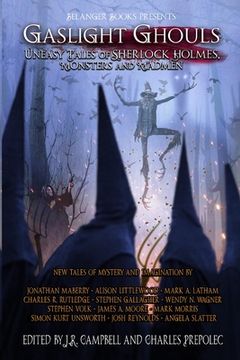 portada Gaslight Ghouls: Uneasy Tales of SHERLOCK HOLMES, Monsters and Madmen (en Inglés)