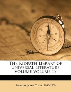 portada the ridpath library of universal literature volume volume 17
