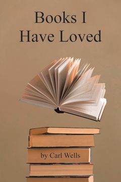 portada Books I Have Loved (en Inglés)