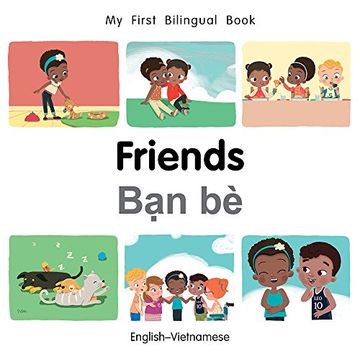 portada My First Bilingual Book-Friends (English-Vietnamese) (en Inglés)