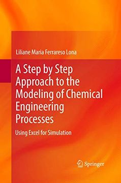 portada A Step by Step Approach to the Modeling of Chemical Engineering Processes: Using Excel for Simulation (en Inglés)