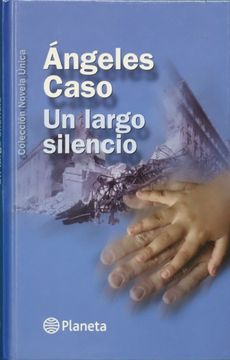portada Un Largo Silencio (in Spanish)