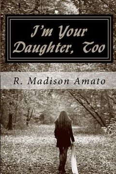 portada i'm your daughter, too (in English)