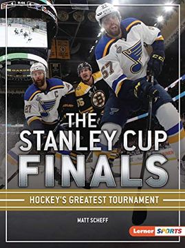 portada The Stanley Cup Finals: Hockey's Greatest Tournament (in English)