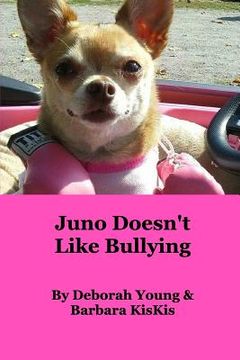 portada Juno Doesn't Like Bullying (en Inglés)