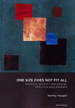 portada One Size Does not fit All: Physical Activity and Mental Health in Adolescents: Exploring the Role of Self-Perceptions, Personal Characteristics, and Contextual Specificities