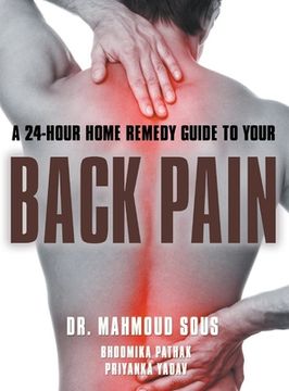 portada A 24-Hour Guide to Your Back Pain (en Inglés)