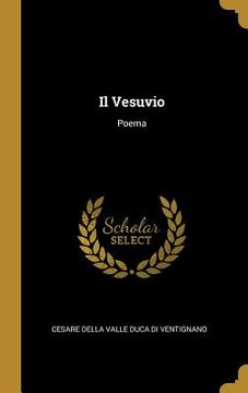 portada Il Vesuvio: Poema (en Italiano)