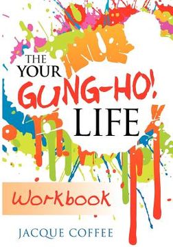 portada the your gung-ho! workbook (en Inglés)