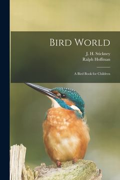 portada Bird World [microform]: a Bird Book for Children (in English)