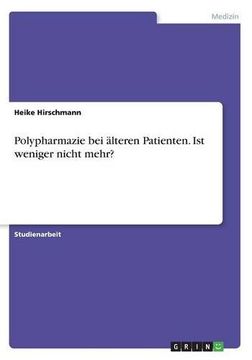 portada Polypharmazie Bei Alteren Patienten. Ist Weniger Nicht Mehr? (German Edition)