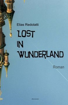 portada Lost in Wunderland: Roman (en Alemán)
