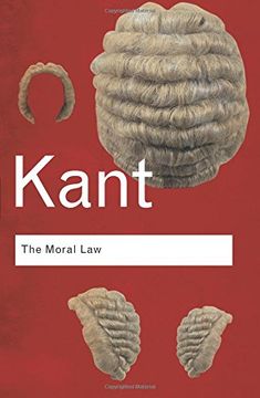 portada The Moral Law: Groundwork of the Metaphysics of Morals (Routledge Classics) (Volume 68) 