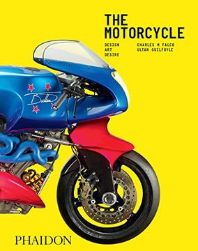 portada The Motorcycle: Design, Art, Desire (in English)