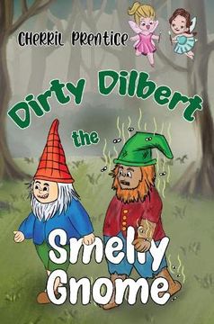 portada Dirty Dilbert the Smelly Gnome (en Inglés)