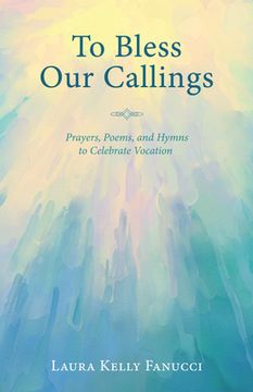 portada To Bless Our Callings (in English)