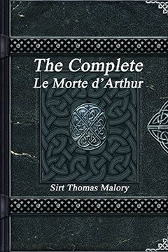 portada The Complete le Morte D'arthur 