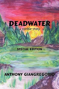 portada deadwater: a zombie story ( special edition) (en Inglés)