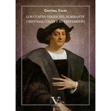 portada Los Cuatro Viajes del Almirante Cristóbal Colón y su Testamento
