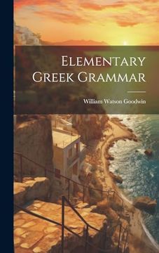 portada Elementary Greek Grammar (en Inglés)