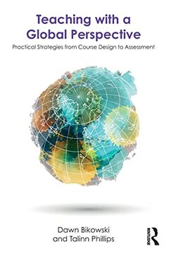 portada Teaching With a Global Perspective: Practical Strategies From Course Design to Assessment (en Inglés)
