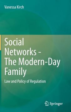 portada Social Networks - The Modern-Day Family: Law and Policy of Regulation (en Inglés)