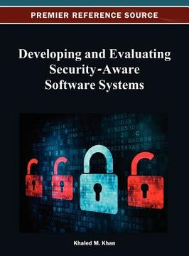 portada developing and evaluating security-aware software systems (in English)
