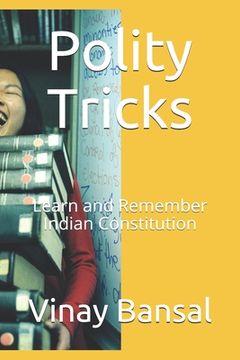portada Polity Tricks: Learn and Remember Indian Constitution (in English)
