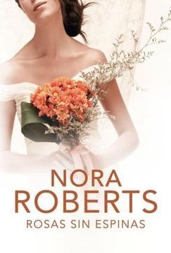 portada Rosas sin espinas (Saga Cuatro bodas 2) (in Spanish)