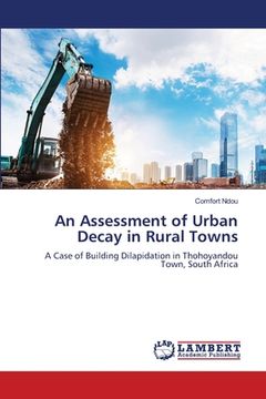 portada An Assessment of Urban Decay in Rural Towns (en Inglés)