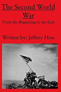 portada The Second World war From the Beginning to the end (en Inglés)