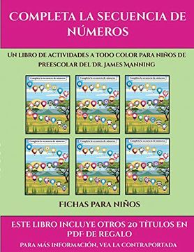portada Fichas Para Niños (Completa la Secuencia de Números): Este Libro Contiene 30 Fichas con Actividades a Todo Color Para Niños de 4 a 5 Años