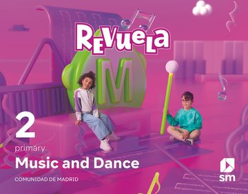 portada Music and Dance. 2 Primary. Revuela. Comunidad de Madrid (in English)