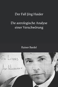 portada Der Fall Jörg Haider Die astrologische Analyse einer Verschwörung (in German)