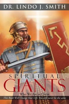 portada Spiritual Giants: Who We Are in Christ (en Inglés)