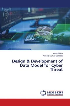 portada Design & Development of Data Model for Cyber Threat (en Inglés)