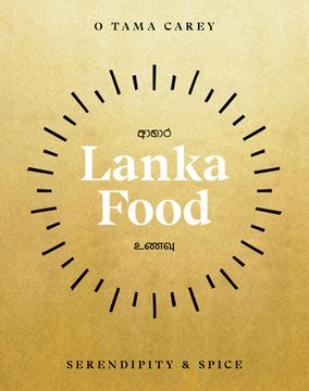 portada Lanka Food: Serendipity & Spice (en Inglés)