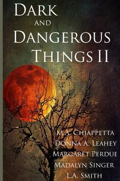 portada Dark and Dangerous Things II (en Inglés)