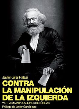 portada La manipulación histórica de la izquierda (in Spanish)