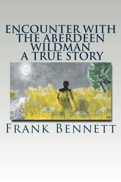 portada Encounter with The Aberdeen Wildman A true story: Second edition
