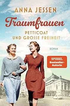 portada Traumfrauen. Petticoat und Große Freiheit -: Roman (in German)