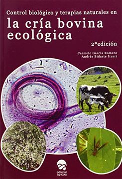 portada Control Biologico y Terapias Naturales en la Cria Bovina Ecologica (2ª Ed. ) (in Spanish)